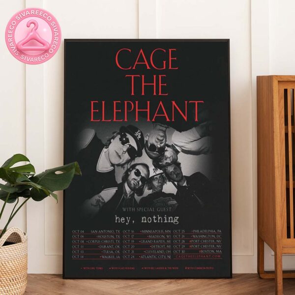 Cage The Elephant Fall Tour 2025 Poster With Hey Nothing Across US Cities From Oct 4 To October 30 2025 Home Decor Poster Canvas