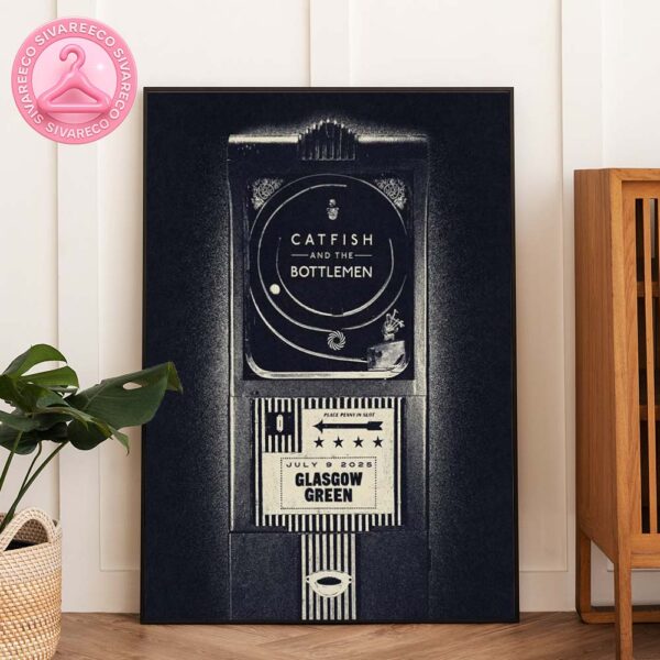 Catfish And The Bottlemen Concert Poster At Glasgow Green In Glasgow UK On July 9 2025 With Vintage Arcade Artwork Home Decor Poster Canvas