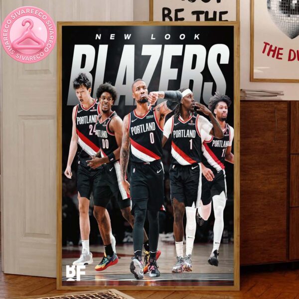 Damian Lillard  Portland Trailblazers Reunion Team New Look NBA 2025 Poster Canvas For House Decor