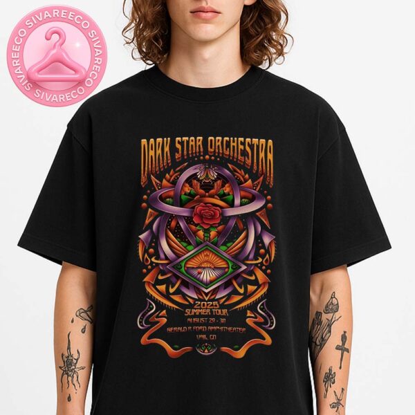 Dark Star Orchestra Psychedelic Tour Poster At The Gerald R Ford Amphitheater In Vail CO On August 29 30 2025 Unisex T-Shirt
