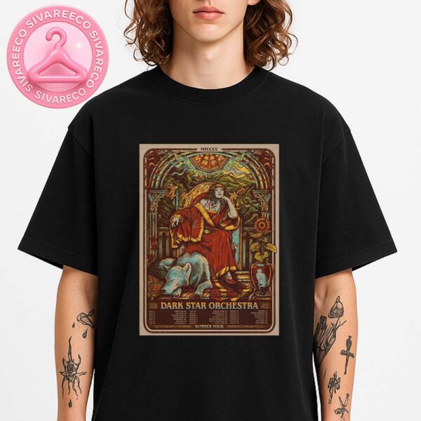 Dark Star Orchestra Summer Tour Poster Featuring Psychedelic Art Nouveau Queen With Bear And Garden Elements 2025 Unisex T-Shirt