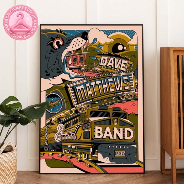 Dave Matthews Band Concert Poster At Pine Knob Music Theatre In Clarkston Michigan On July 9 2025 With Wild Train Artwork Home Decor Poster Canvas