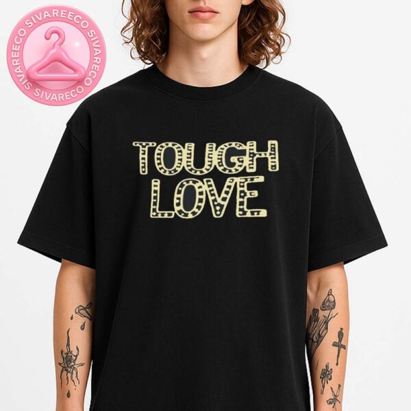 Gracie Abrams Updates Tee Tough Love 2025 Unisex T-Shirt