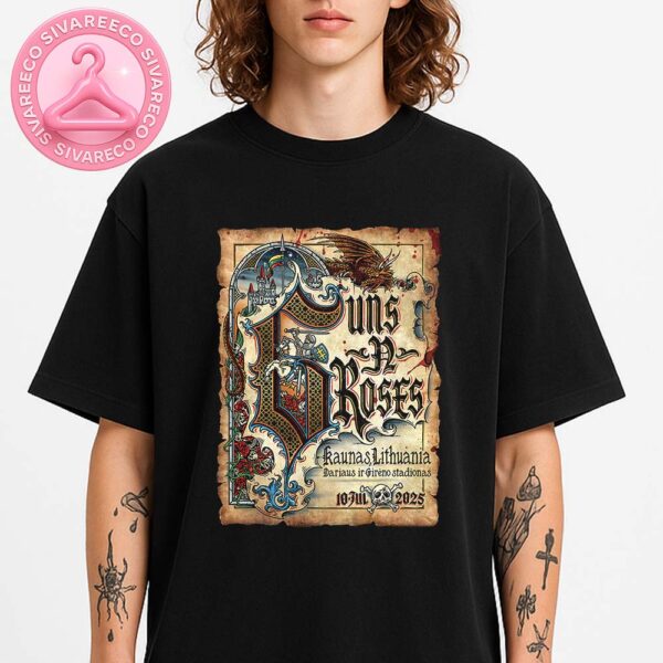 Guns N’ Roses Concert Poster At Dariaus ir Girėno Stadiono In Kaunas Lithuania On July 10 2025 With Medieval Knight And Dragon Artwork Unisex T-Shirt