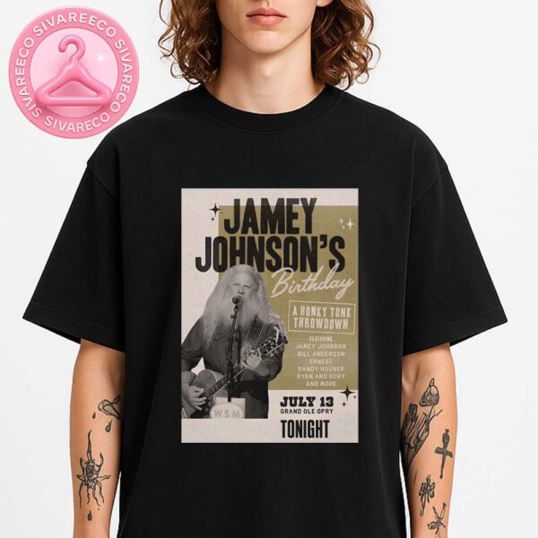 Jamey Johnson Birthday Poster Music Show At Grand Ole Opry In Nashville Tennessee On July 13 2025 Vintage Country Style Unisex T-Shirt