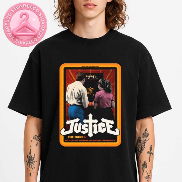 Justice The Dare DJ Set Poster Show At The Bill Graham Civic Auditorium In San Francisco CA On May 21 And 22 2025 Unisex T-Shirt