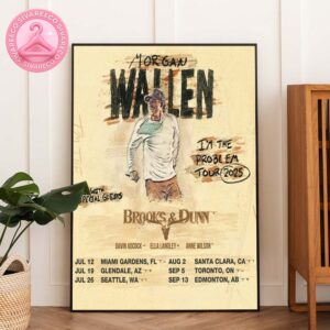 Morgan Wallen I’m The Problem Tour 2025 Poster – Brooks & Dunn Guest Shows with US Tour Dates Home Decor Poster Canvas