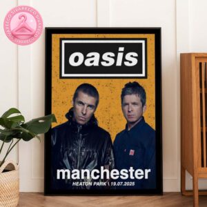 Oasis Live Show Poster At Heaton Park In Manchester UK On July 19 2025 Comeback Reunion Event Home Decor Poster Canvas