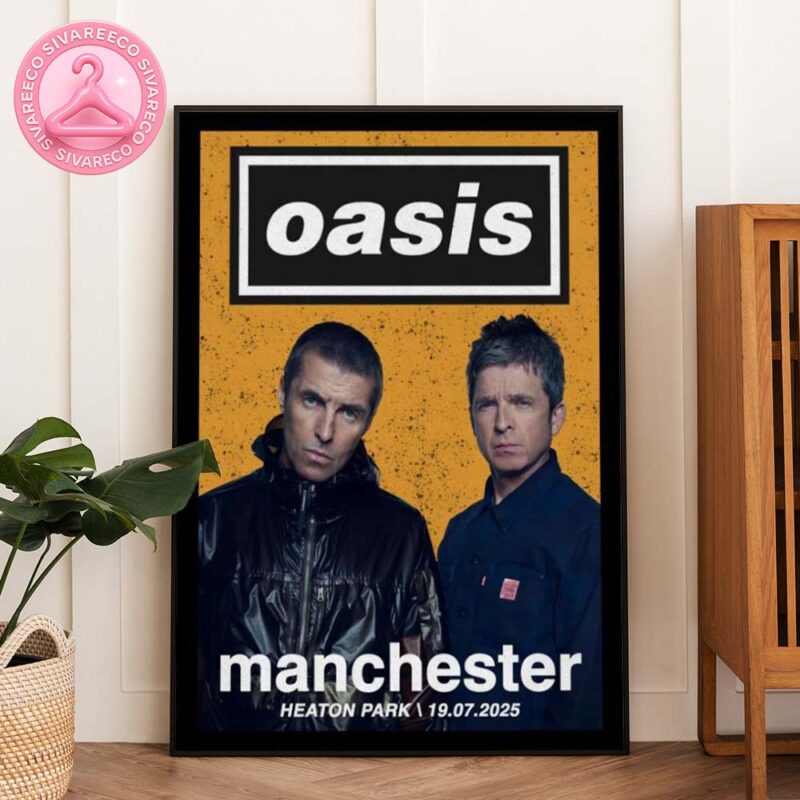 Oasis Live Show Poster At Heaton Park In Manchester UK On July 19 2025 Comeback Reunion Event Home Decor Poster Canvas