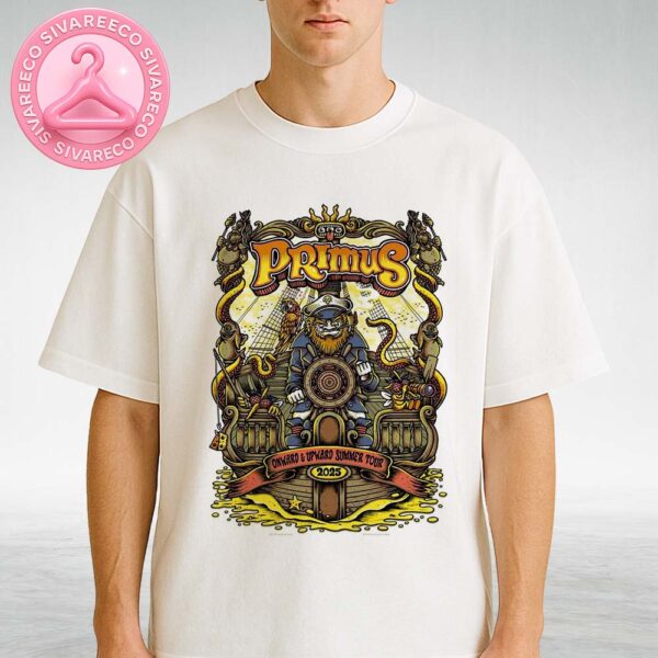 Primus Tour Poster Onward & Upward Summer Tour At Sea In USA On Summer 2025 Pirate Cheese Ship Artwork Unisex T-Shirt