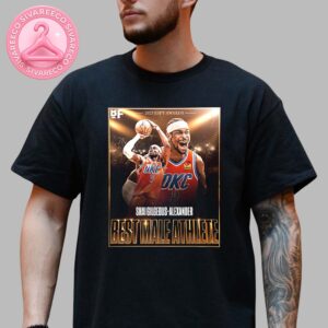Shai Gilgeous-Alexander From OCT Wins Best Male Athlete 2025 ESPY Awards NBA Unisex T-Shirt