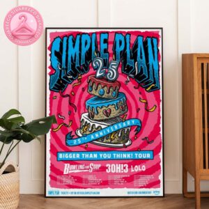 Simple Plan 25th Anniversary Poster At Bigger Than You Think Tour 2025 Featuring Bowling For Soup And 3OH3 Home Decor Poster Canvas