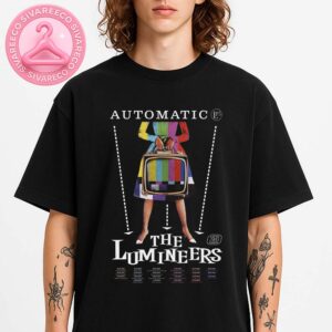 The Lumineers Music Poster Automatic Tour At Multiple Venues In Europe On April To May 2025 Colorful TV Artwork Unisex T-Shirt