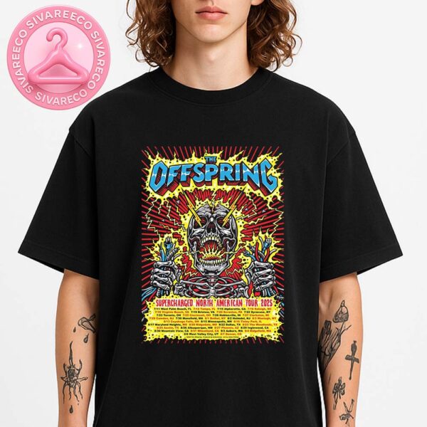 The Offspring Supercharged Tour Poster For North America 2025 Featuring Skull Plug Electric Shock Artwork By Jimbo Phillips Unisex T-Shirt