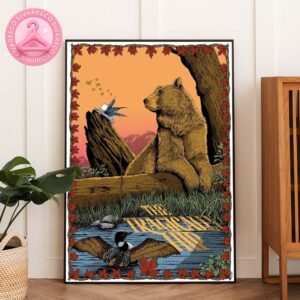 The Tragically Hip Canada Day Poster Featuring Bear and Loon Nature Scene With Maple Leaf Border Home Decor Poster Canvas