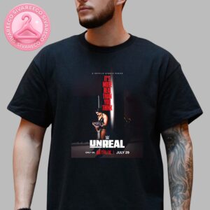 Unreal WWE Netflix Sports Series Rhea Ripley It’s More Than You Think On July 29 2025 Unisex T-Shirt